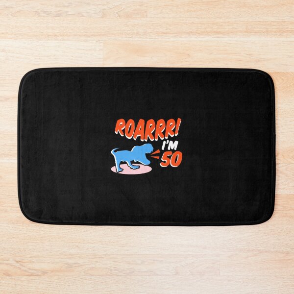 Item preview, Roar I'm 50	 designed and sold by dvmqgwwb55.
