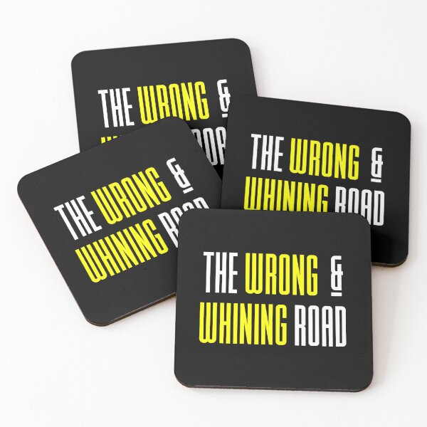 Item preview, Funny Sayings - The Wrong and Whining Road designed and sold by kcaandwu.