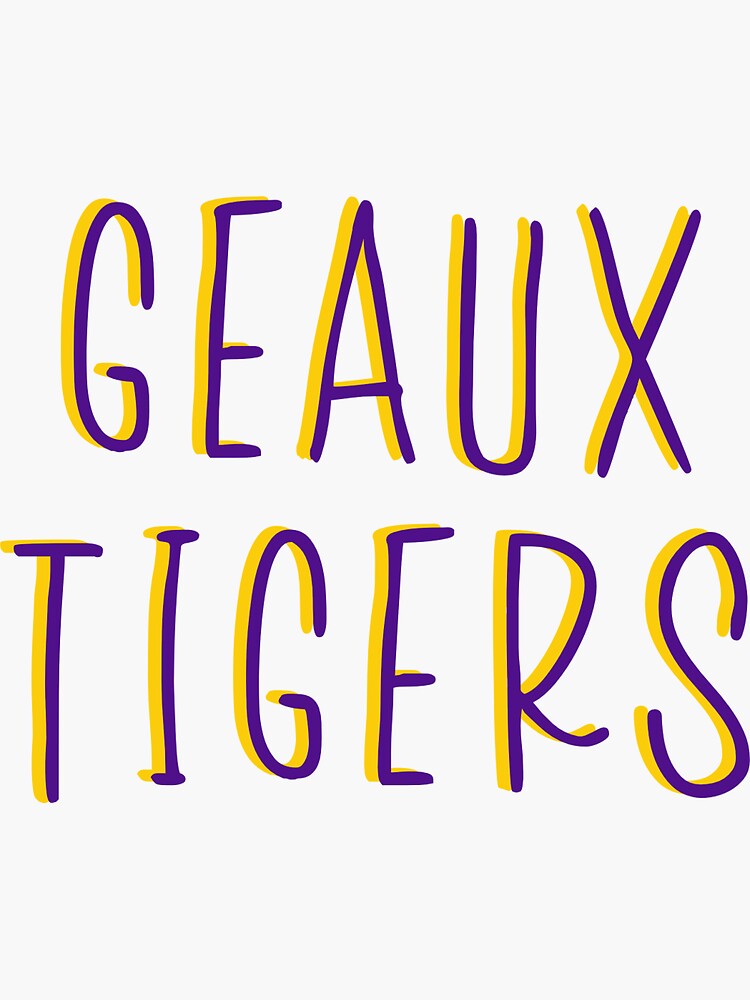 Geaux Tigers Sticker for Sale by Sambell1201