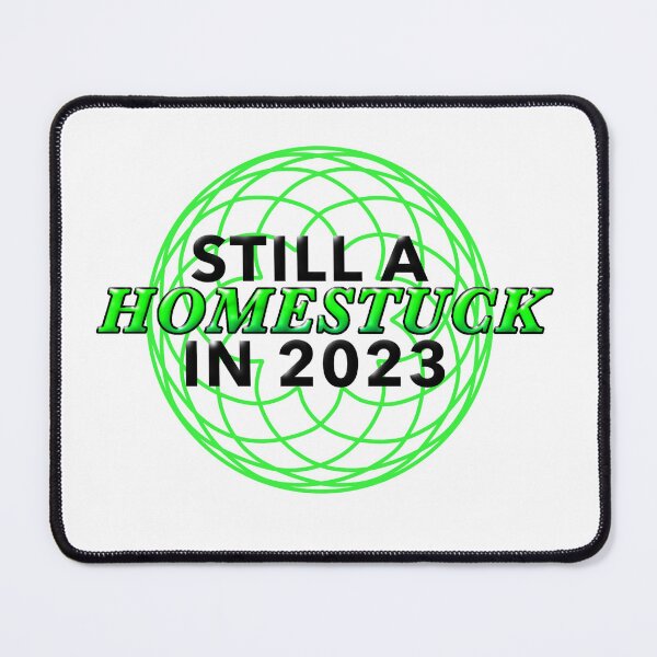 Item preview, Still A Homestuck In 2023 designed and sold by dogboydraws.