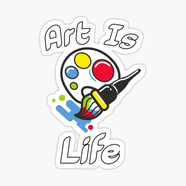 Item preview, Art Is Life | I Love Art | Art Quotes | Make Art Not War | Art Life | Artist Quotes | Artist Lover | Artist designed and sold by ZingZone.