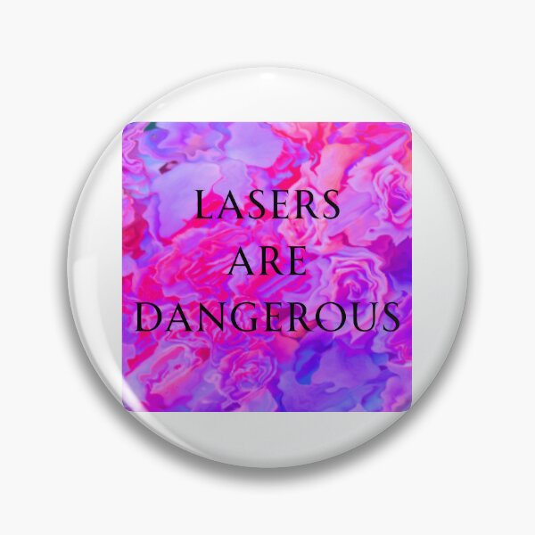 Item preview, LASERS ARE DANGEROUS  designed and sold by INEEDBABYPOWDER.
