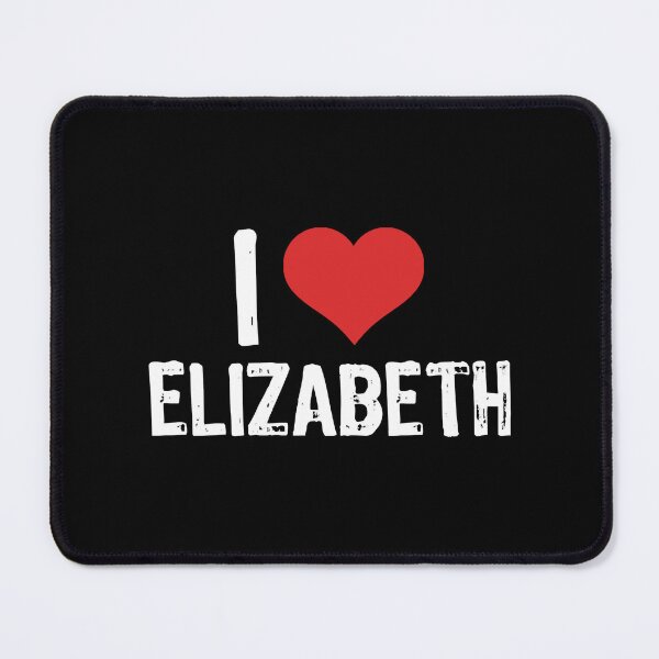 Item preview, I Love Elizabeth designed and sold by ZoraidaChapin6.