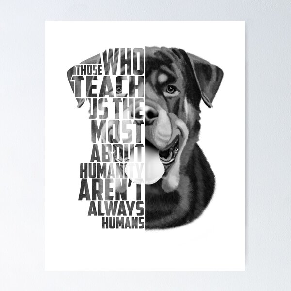 Rottweiler Quote Posters for Sale