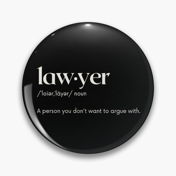 Item preview, Lawyer Dictionary Definition Joke - Law, Leadership, Feminism, Philosophy, and Intellectual Quotes designed and sold by ethanzakicab.