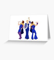 Donna and the Dynamos - Mamma Mia Greeting Card