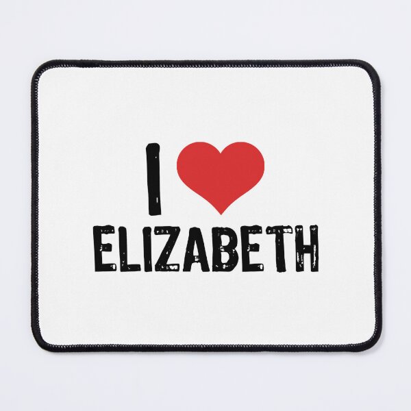 Item preview, I Love Elizabeth designed and sold by RonnieHodgson.