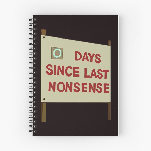 Item preview, Days Since Last Nonsense designed and sold by MarkHeaney.