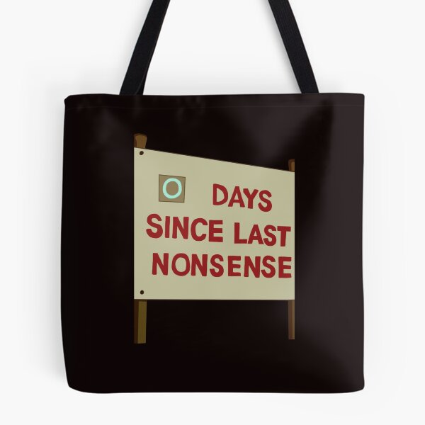 Item preview, Days Since Last Nonsense designed and sold by MarkHeaney.