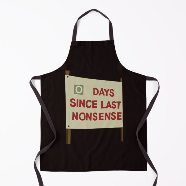 Item preview, Days Since Last Nonsense designed and sold by MarkHeaney.