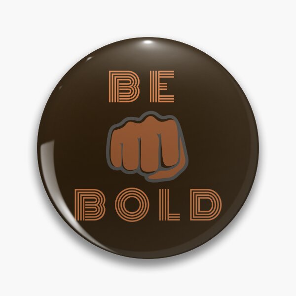 Item preview, BE BOLD designed and sold by Liza36designs.