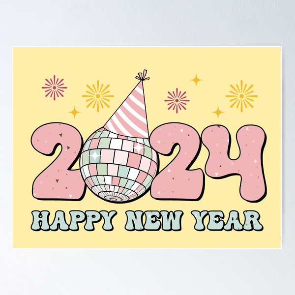 "2024. Happy New Year 2024" Poster for Sale by The Cozy Mystery Company