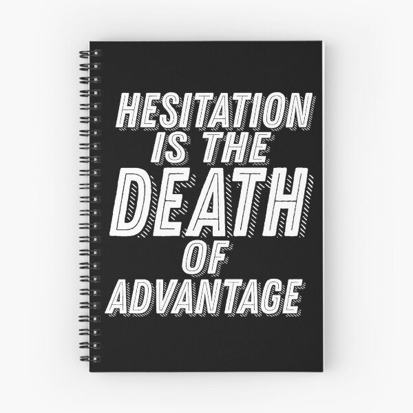 Item preview, ADSOM Hesitation Is The Death Of Advantage A Darker Shade of Magic Quote designed and sold by thedangernoodle.