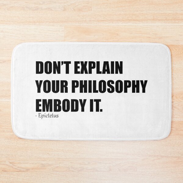 Item preview, Don't explain your philosophy embody it designed and sold by Meropis.