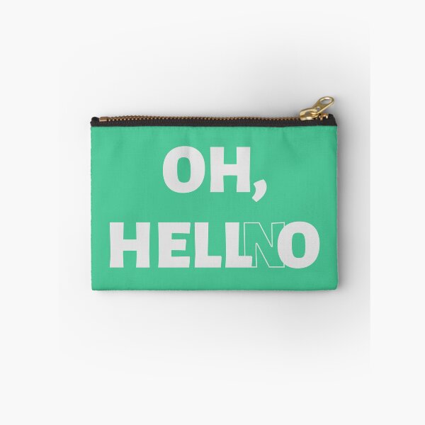 Item preview, Oh, Hell No designed and sold by Lemon Pepper.
