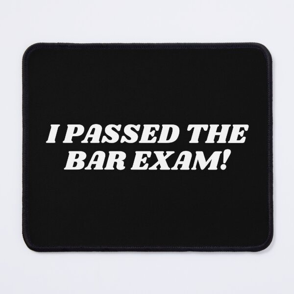 Item preview, I Passed The Bar Exam! - Law, Leadership, Feminism, Philosophy, and Intellectual Quotes and Jokes designed and sold by ethanzakicab.