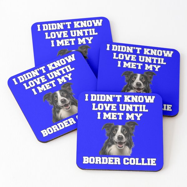 Item preview, Border Collie Dog Owner I Didn't Know Love Until I Met My Border Collie designed and sold by fantasticdesign.