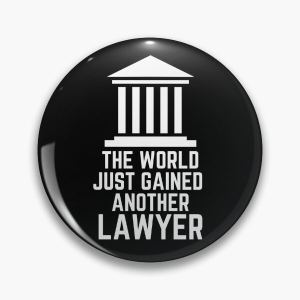 Item preview, The World Just Gained Another Lawyer - Lawyer, Leadership, Philosophy, and Intellectual Quotes designed and sold by ethanzakicab.