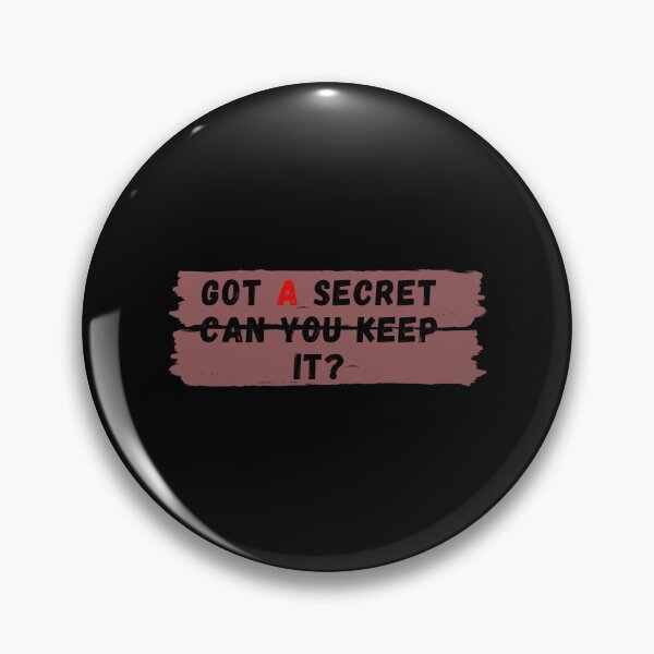 Item preview, Got A Secret Can You Keep it designed and sold by LyndseyLanham.
