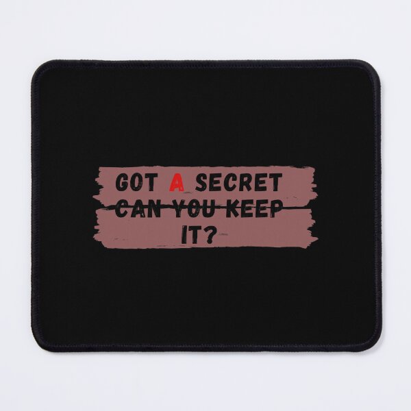 Item preview, Got A Secret Can You Keep it designed and sold by LyndseyLanham.