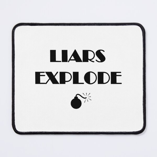 Item preview, Liars Explode Funny Sayings Quote Typography designed and sold by LyndseyLanham.