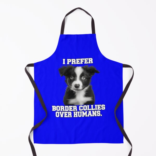 Item preview, Border Collie Dog Owner I Prefer Border Collies Over Humans designed and sold by fantasticdesign.