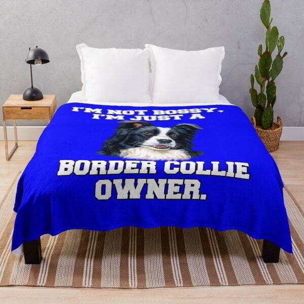 Item preview, Border Collie Dog Owner I'm Not Bossy, I'm Just A Border Collie Owner designed and sold by fantasticdesign.