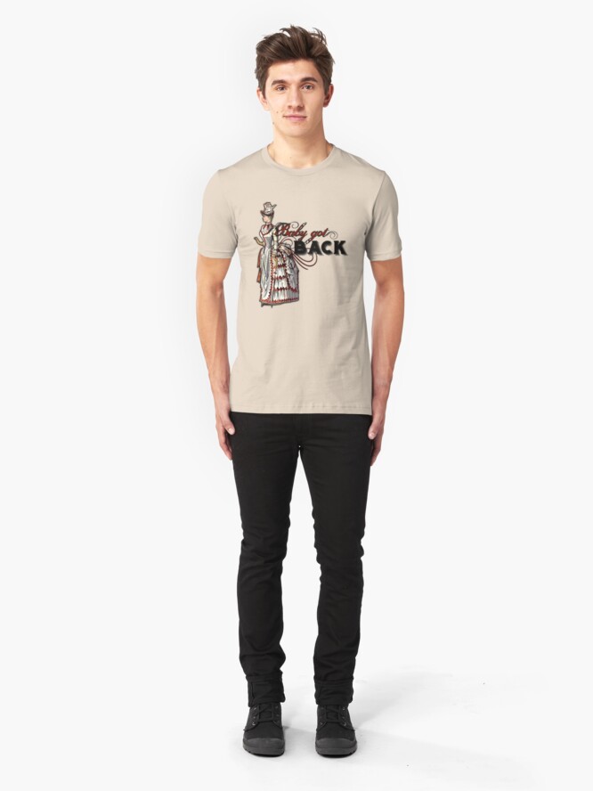 Alternate view of Baby Got Back Slim Fit T-Shirt