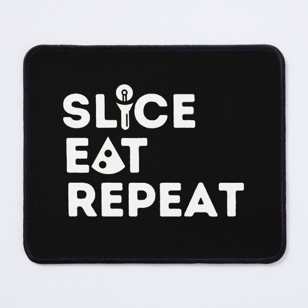 Item preview, Slice Eat Repeat designed and sold by WhitepaperStyle.