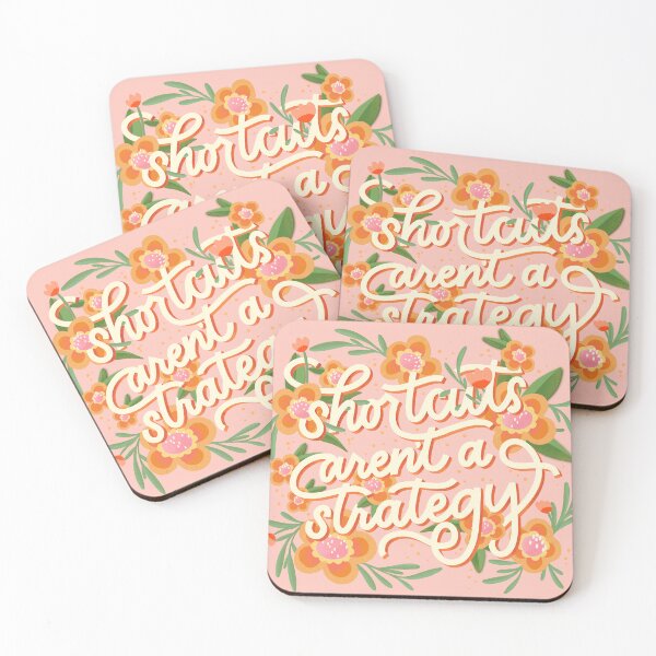 Item preview, Shortcuts Aren't a Strategy designed and sold by Peggy Dean.