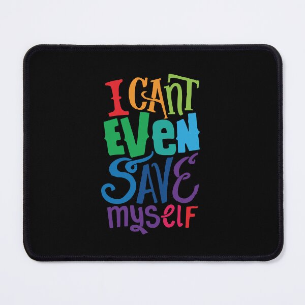 Item preview, i cant even save my self from you designed and sold by What you are is Beautiful.