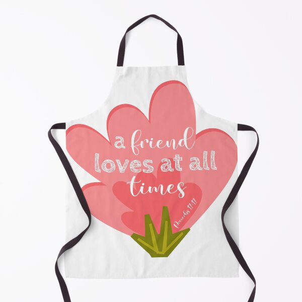 Item preview, A Friend Loves at All Time: Proverbs 17:17 designed and sold by gsproductsgs.