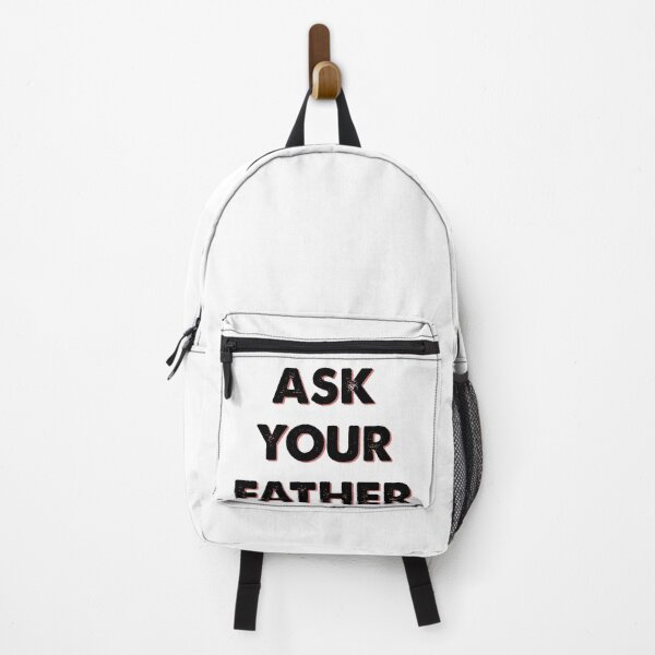 Item preview, Ask Your Father designed and sold by OnlyClassicArt.