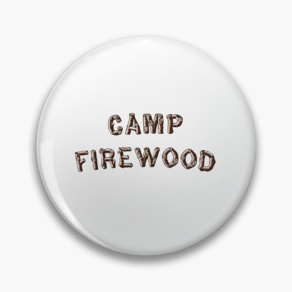 Item preview, Camp Firewood #2  	 designed and sold by wznaaprkm84.
