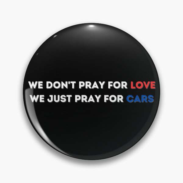 Item preview, we don't pray for love, we just pray for cars (The Weeknd - Starboy) - Black designed and sold by EvshinyDesign.