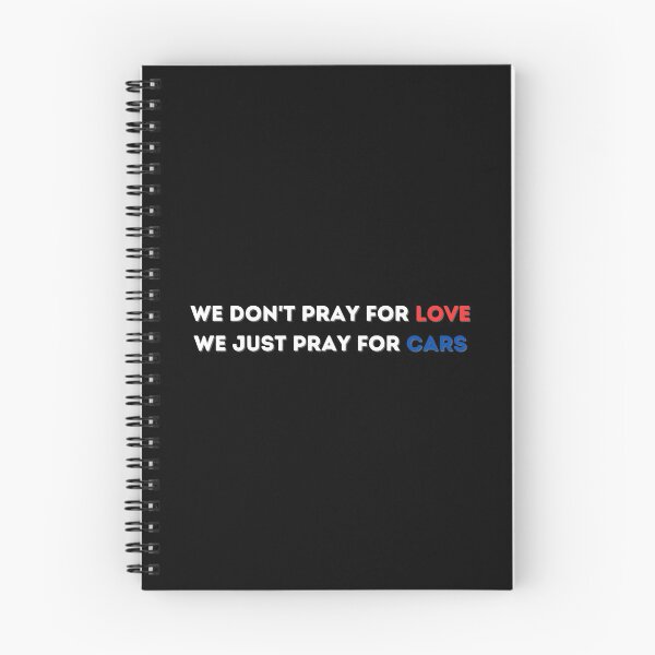 Item preview, we don't pray for love, we just pray for cars (The Weeknd - Starboy) - Black designed and sold by EvshinyDesign.