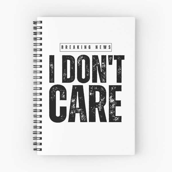 Item preview, BREAKING NEWS IDON'T CARE designed and sold by ShirtTeeStorm.