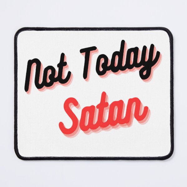 Item preview, Not today satan,Stickers of Back to school,motivation t-shirt,satan stickers,funny stickers, designed and sold by Gazo freeze  ★★★★★.