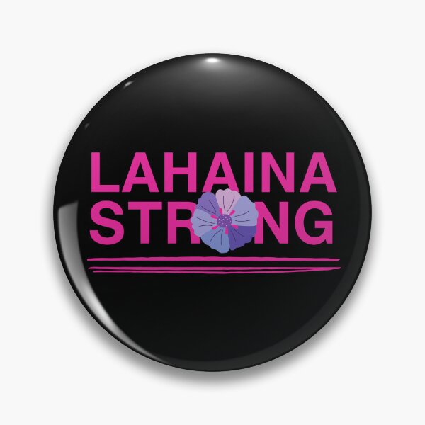 Item preview, Lahaina Strong designed and sold by MtWoodsonSales.