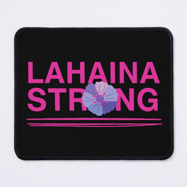 Item preview, Lahaina Strong designed and sold by MtWoodsonSales.