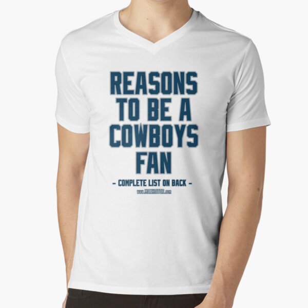 No Reasons To Be a Dallas Cowboys Fan, Cowboys Suck, Funny Gag