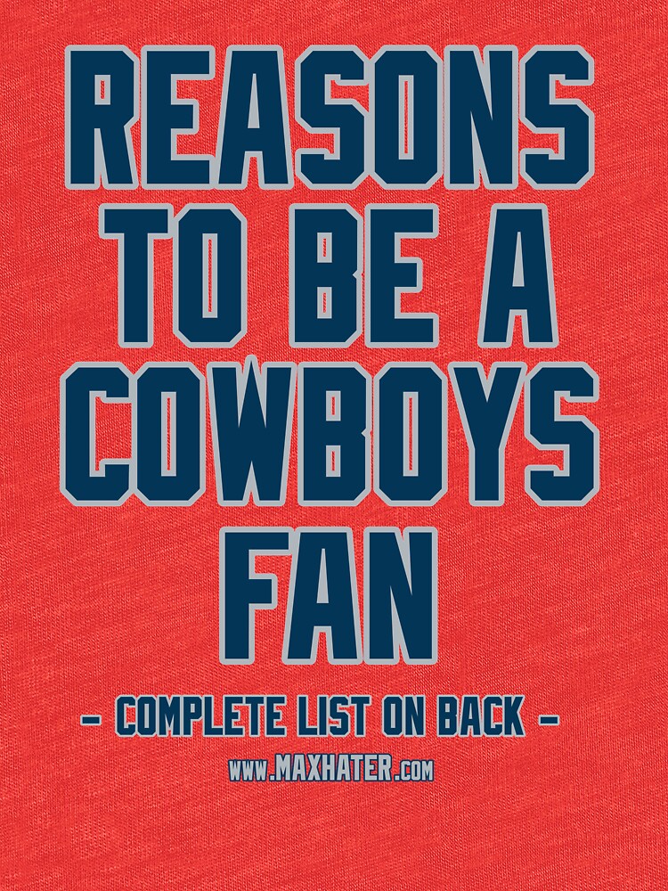 "No Reasons To Be a Dallas Cowboys Fan, Cowboys Suck, Funny Gag Gift" T