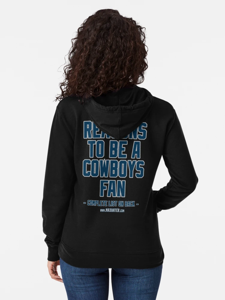 No Reasons To Be a Dallas Cowboys Fan, Cowboys Suck, Funny Gag Gift  Lightweight Hoodie for Sale by maxhater