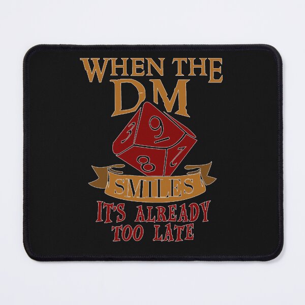 Item preview, Dungeon Master Gift, Dungeon Master , Geeky Gift, When The Dungeon Master Smiles DM Gift designed and sold by IlkassKlein.
