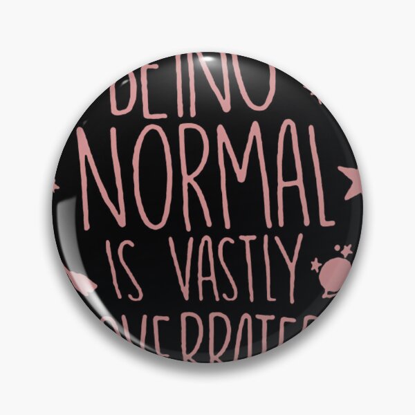 Item preview, Halloweentown Movie Quote Being Normal   	 designed and sold by qrjranowz38.