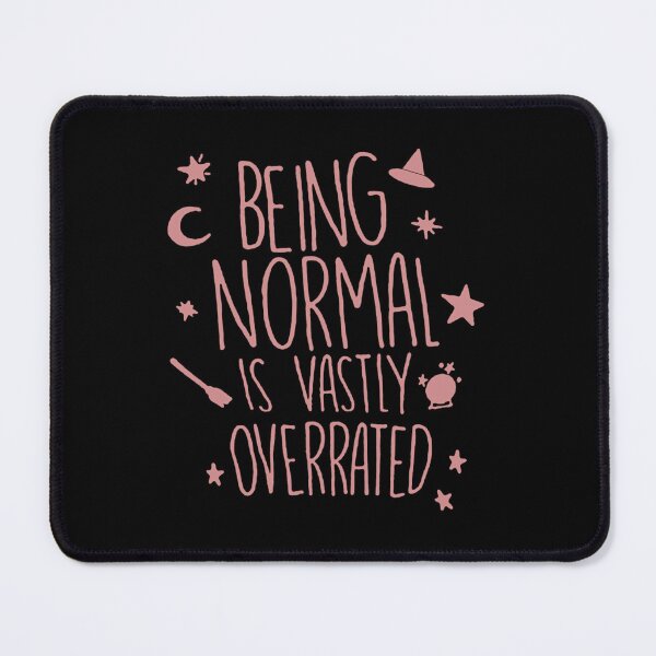 Item preview, Halloweentown Movie Quote Being Normal designed and sold by qrjranowz38.