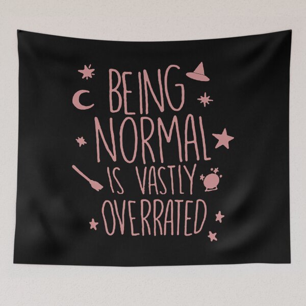 Item preview, Halloweentown Movie Quote Being Normal   	 designed and sold by qrjranowz38.