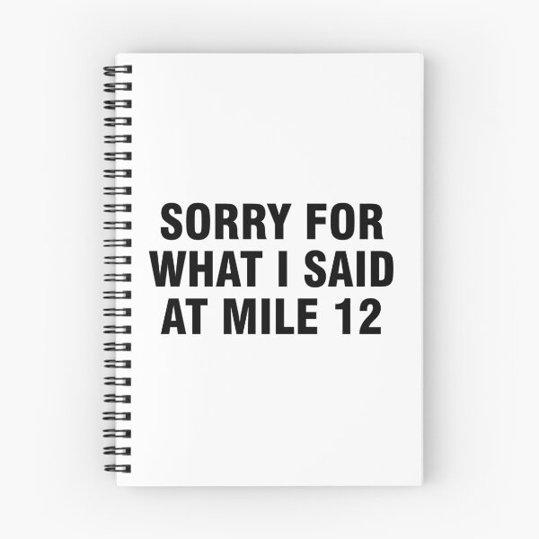 Item preview, Sorry for what I said at mile 12 designed and sold by allthetees.