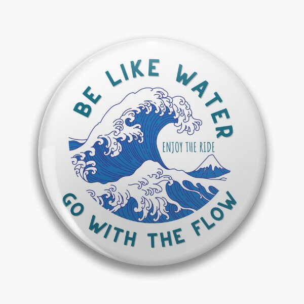 Item preview, Be Like Water-Go With the Flow designed and sold by healingminds8.