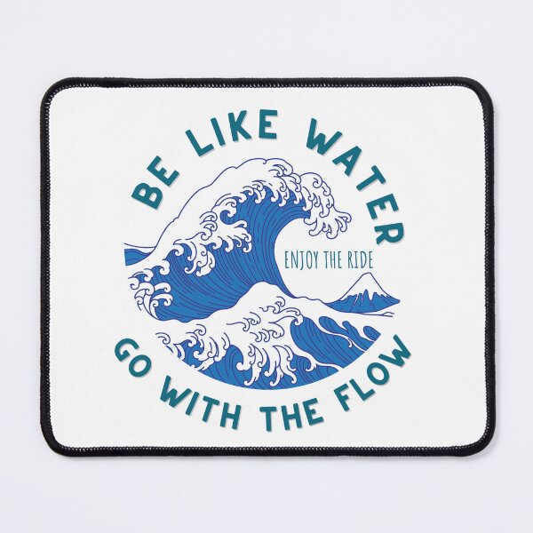 Item preview, Be Like Water-Go With the Flow designed and sold by healingminds8.